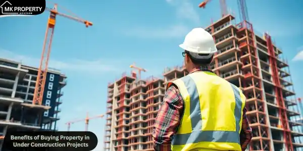 Buying Property in Under Construction Projects