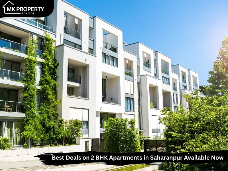Best Deals on 2 BHK Apartments in Saharanpur