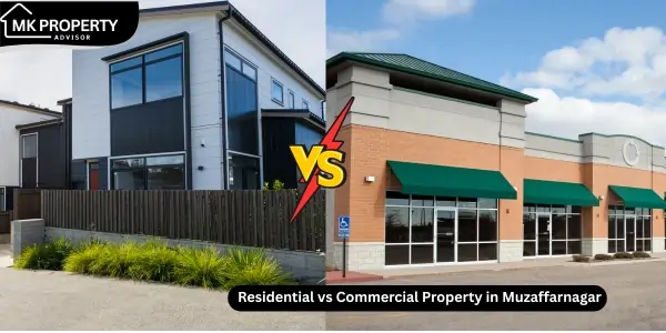 Residential vs Commercial Property in Muzaffarnagar