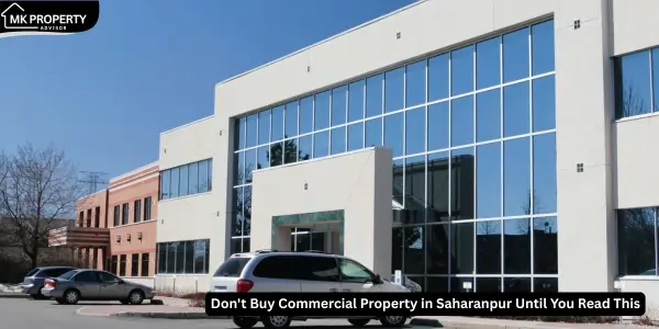 Buy Commercial Property in Saharanpur